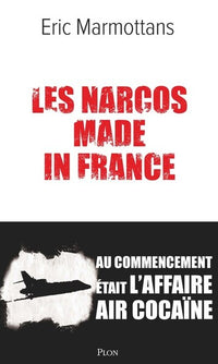Les narcos made in France