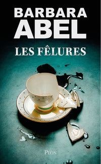 Les Fêlures