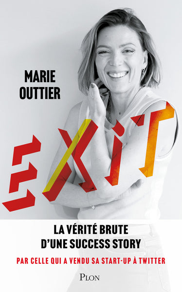 Exit - La vérité brute d'une success-story
