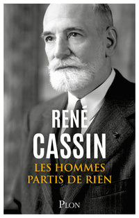 Les hommes partis de rien - Le réveil de la France abattue