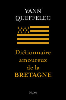 Dictionnaire amoureux de la Bretagne