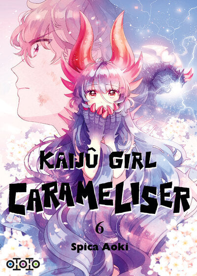 Kaijû Girl Carameliser - Tome 06
