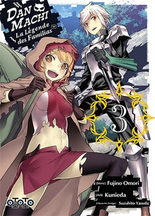 DanMachi, la légende des Familias - Tome 03