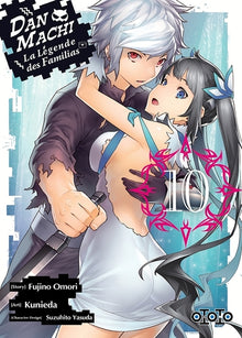 DanMachi, la légende des Familias - Tome 10