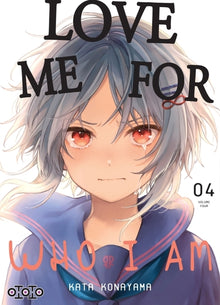 Love me for who l am - Tome 04