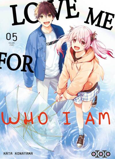 Love me for who l am - Tome 05