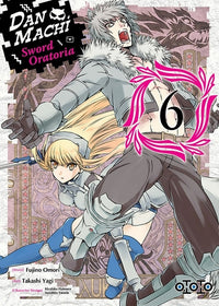 DanMachi Sword Oratoria - Tome 06