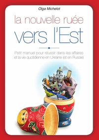 La nouvelle ruée vers l'est