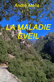 La maladie éveil