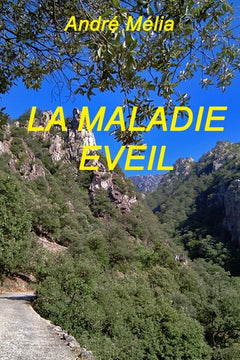 La maladie éveil