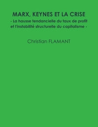 Marx, Keynes et la crise