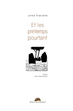 Et les printemps pourtant