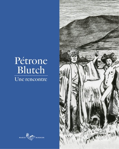 Petrone-Blutch : Une rencontre