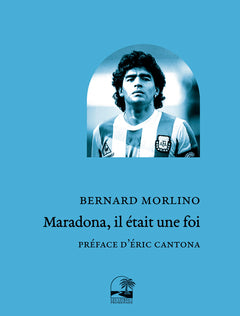 Maradona, il était une foi