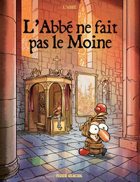 L'abbé ne fait pas le moine
