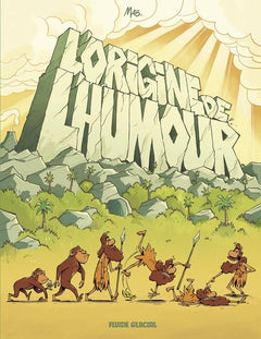 L' Origine de l'humour - tome 01