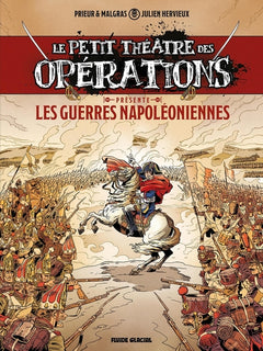 Le Petit Théâtre présente - tome 01 : Guerres Napoléoniennes
