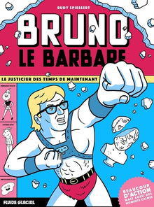 Bruno le barbare
