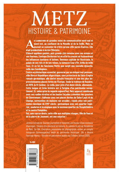 Metz - Histoire & Patrimoine