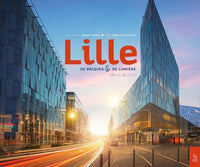 Lille - De briques et de lumière