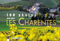 100 photos pour aimer les Charentes