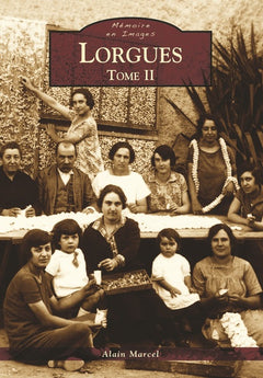 Lorgues - Tome II