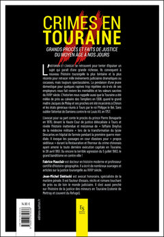 Crimes en Touraine - Grands procès et faits de justice du Moyen-Age à nos jours