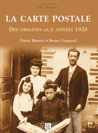 La carte postale - Des origines aux années 1920