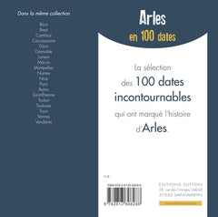 Arles en 100 dates