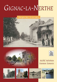 Gignac-la-Nerthe - Regards Croisés