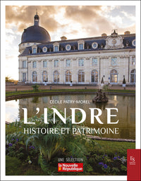 L'Indre - Histoire et patrimoine