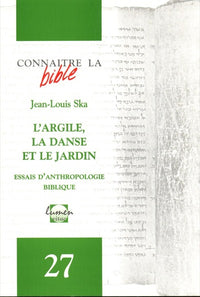 L'argile, la danse et le jardin