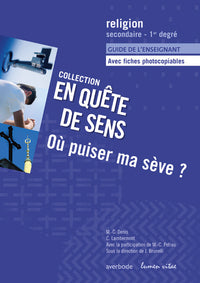 Où puiser ma sève ?