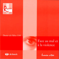 Face au mal et à la violence