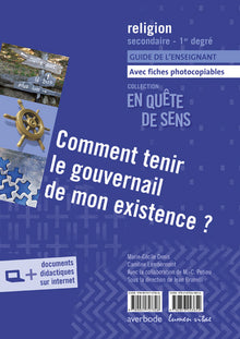 Comment tenir le gouvernail de mon existence ?