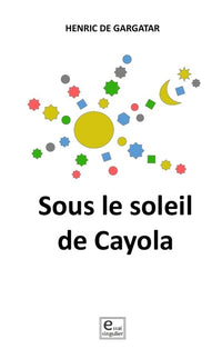 Sous le soleil de Cayola