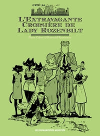 L'extravagante croisière Lady Rozenbilt