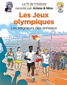 Le fil de l'histoire raconté par Ariane & Nino - Les jeux Olympiques