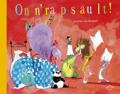 On n'ira pas au lit