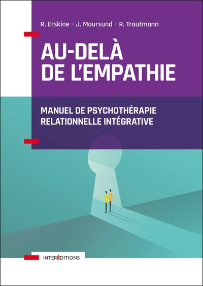 Au-delà de l'empathie - Manuel de psychothérapie intégrative
