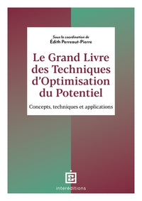 Le Grand Livre des Techniques d'Optimisation du Potentiel