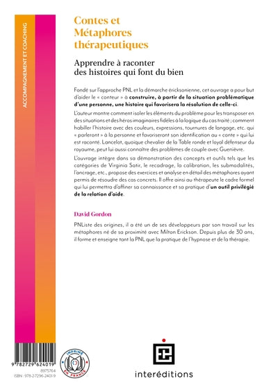 Contes et métaphores thérapeutiques: Apprendre à raconter des histoires qui font du bien