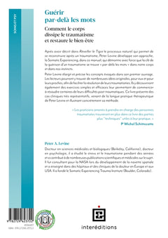 Guérir par-delà les mots - Comment le corps dissipe le traumatisme et restaure le bien-être