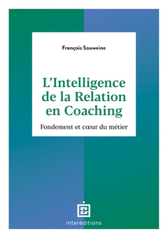 L'intelligence de la relation en coaching