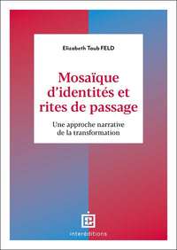 Mosaïque d'identités et rites de passage