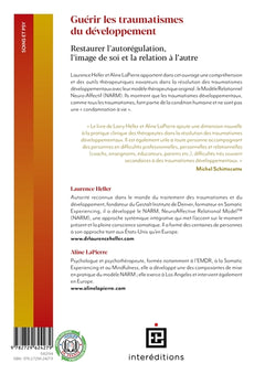 Guérir les traumatismes du développement - Restaurer l'image de soi et la relation à l'autre: Restaurer l'image de soi et la relation à l'autre