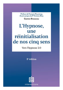 L'hypnose, une réinitialisation de nos cinq sens