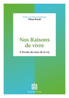 Nos raisons de vivre