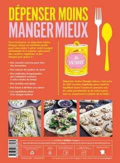Dépenser moins Manger mieux: La méthode
