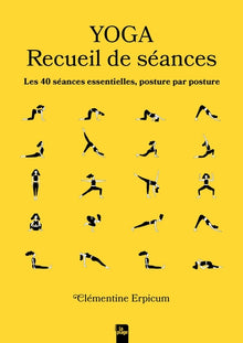 Yoga - Recueil de séances